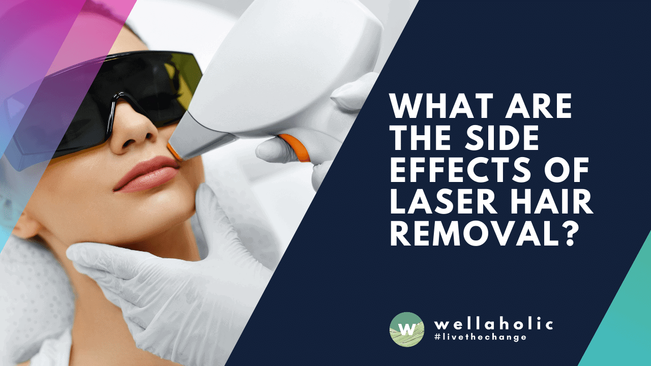 side effects laser hair removal